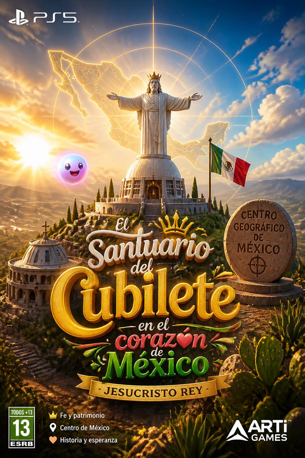El santuario del Cubilete en el corazón de México