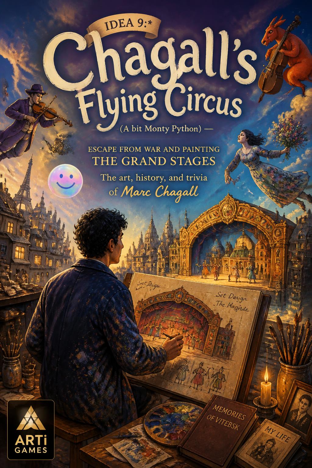 Idea 9:* Chagall’s Flying Circus (A bit Monty Python)
    *