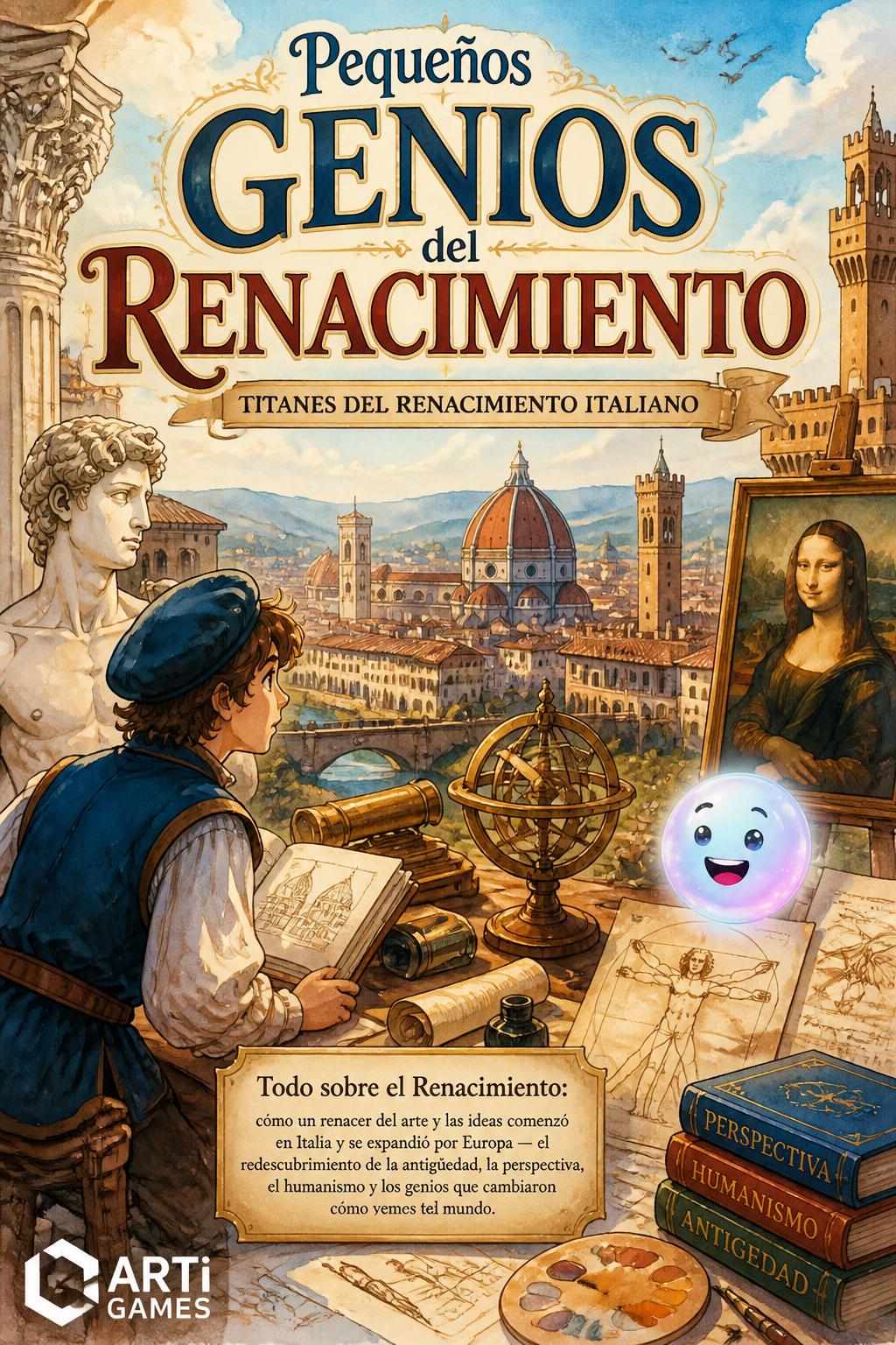 Pequeños Genios del Renacimiento