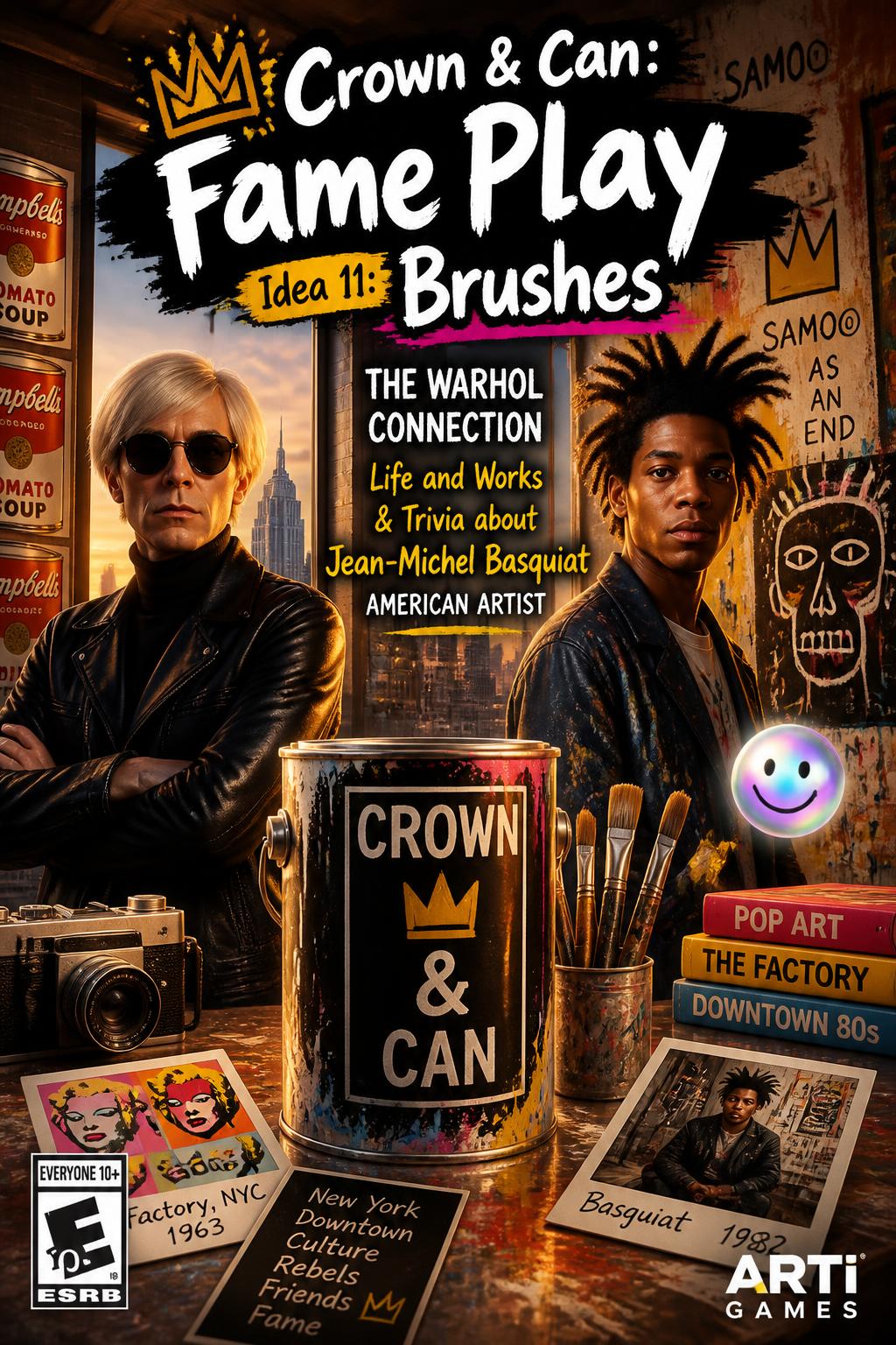 :* Crown & Can: Fame Play
    *   *Idea 11:* Brushes