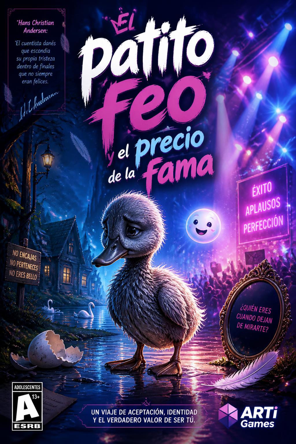 El patito feo y el precio de la fama