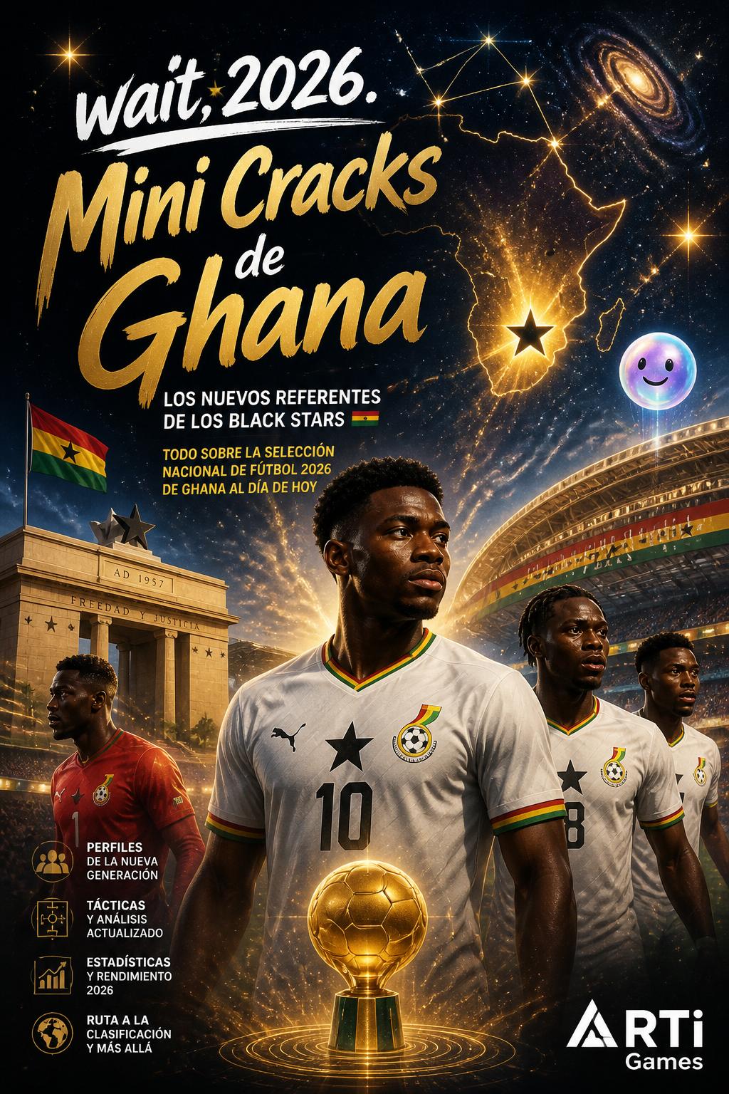 wait, 2026.
    *   *Mini Cracks de Ghana