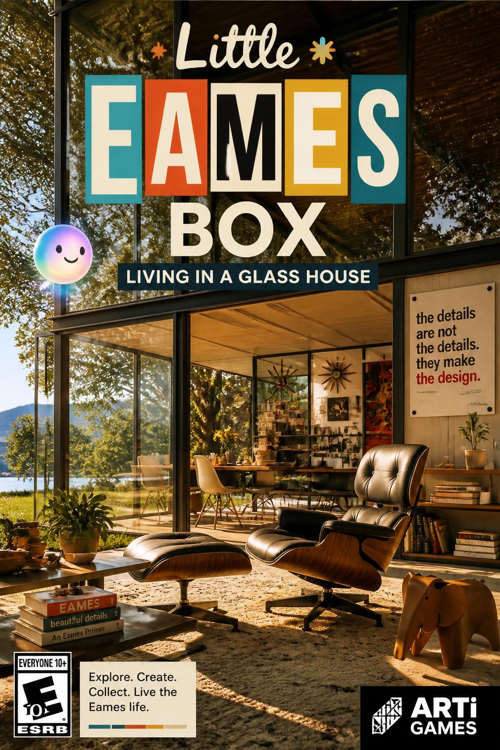 Little Eames Box
        *   Glass House Game (too gamey)