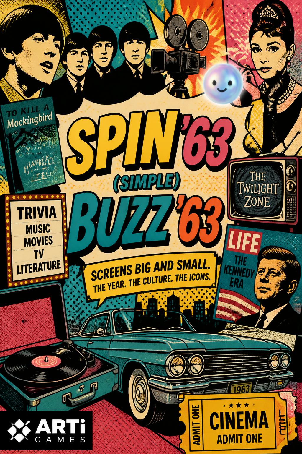 *
        *   Spin '63 (Simple)
        *   Buzz '63