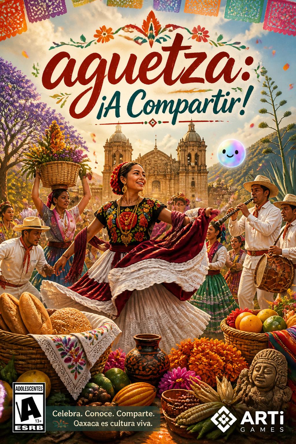 aguetza: ¡A Compartir! (3 words)
*