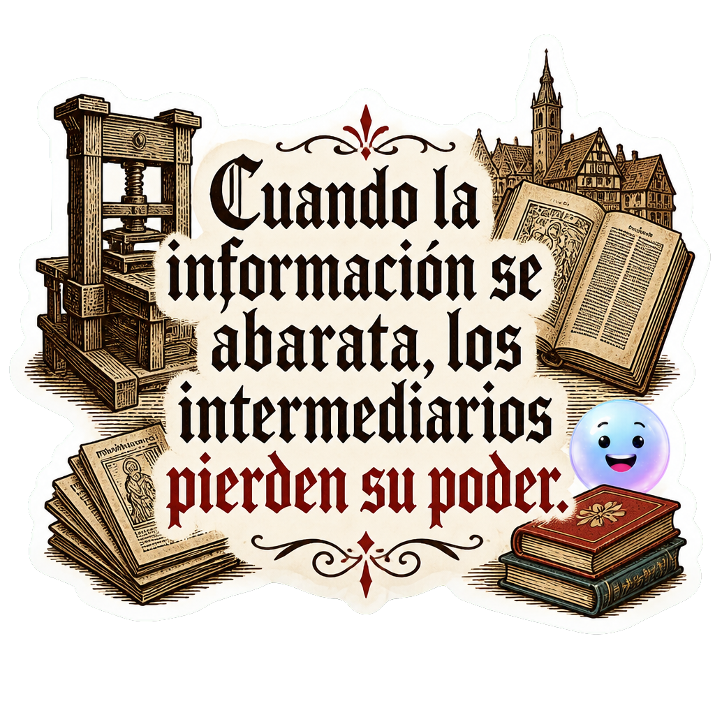 Cuando la información se abarata, los intermediarios pierden su poder.