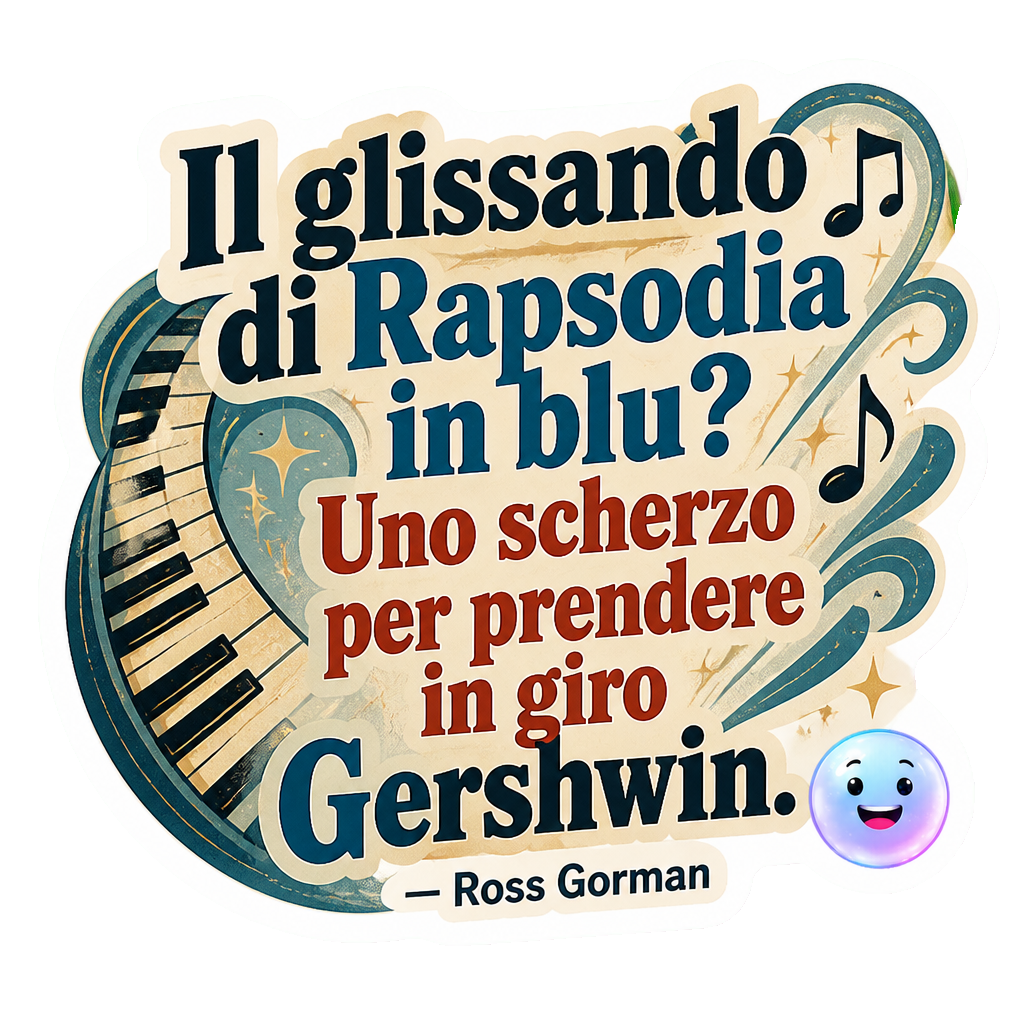 Il glissando di Rapsodia in blu? Uno scherzo per prendere in giro Gershwin.
