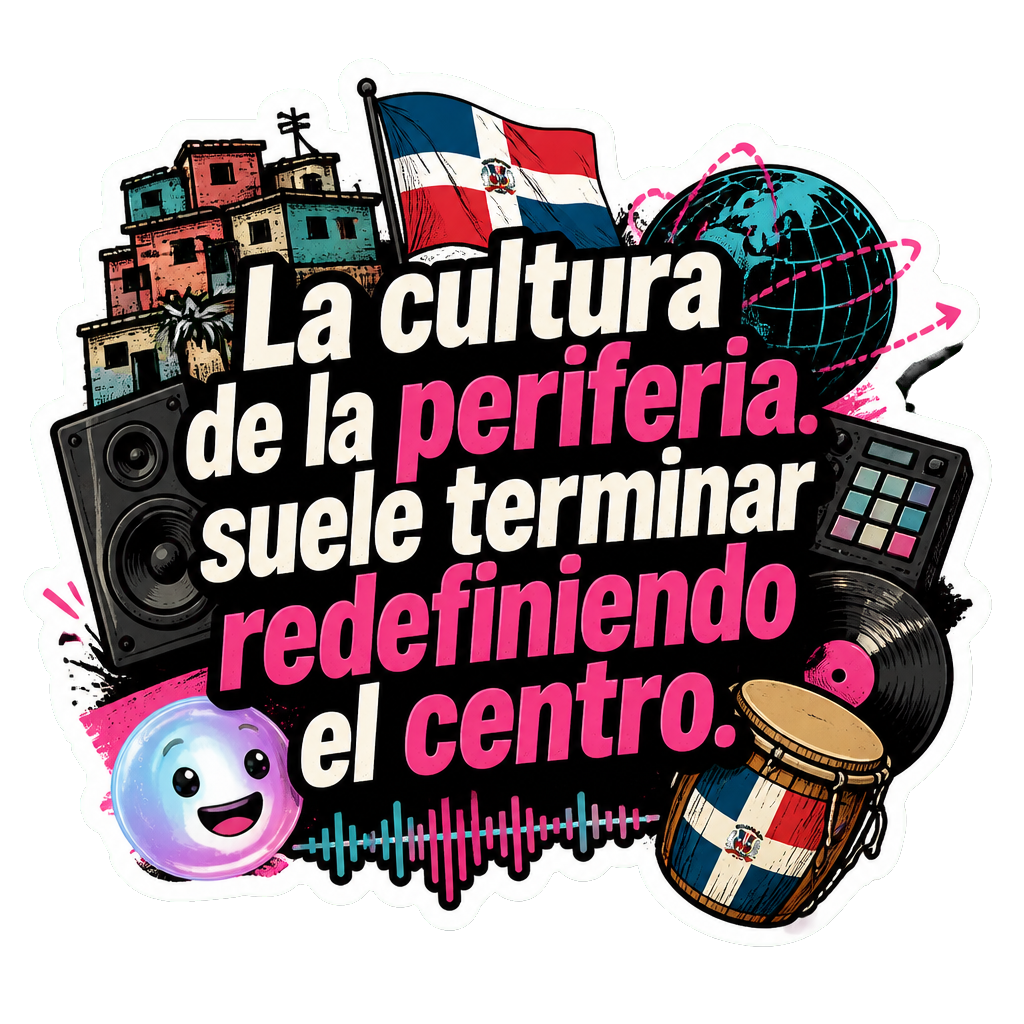 La cultura de la periferia suele terminar redefiniendo el centro.